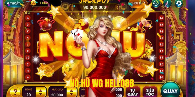 Nổ hũ WG hello88